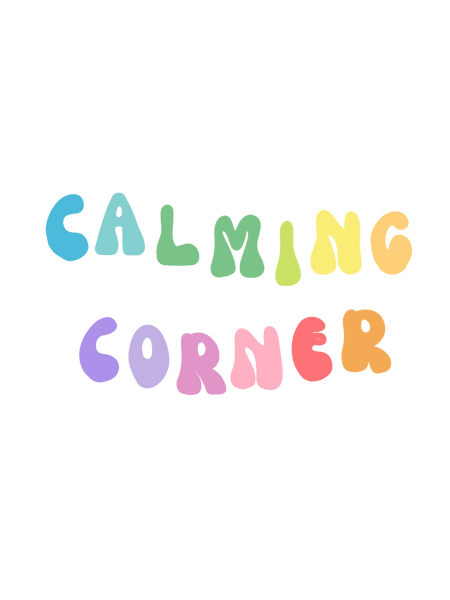 A Quick Guide to using a Calming Corner